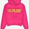 Let-Me-Keep-You-Warm-Hoodie-Pink