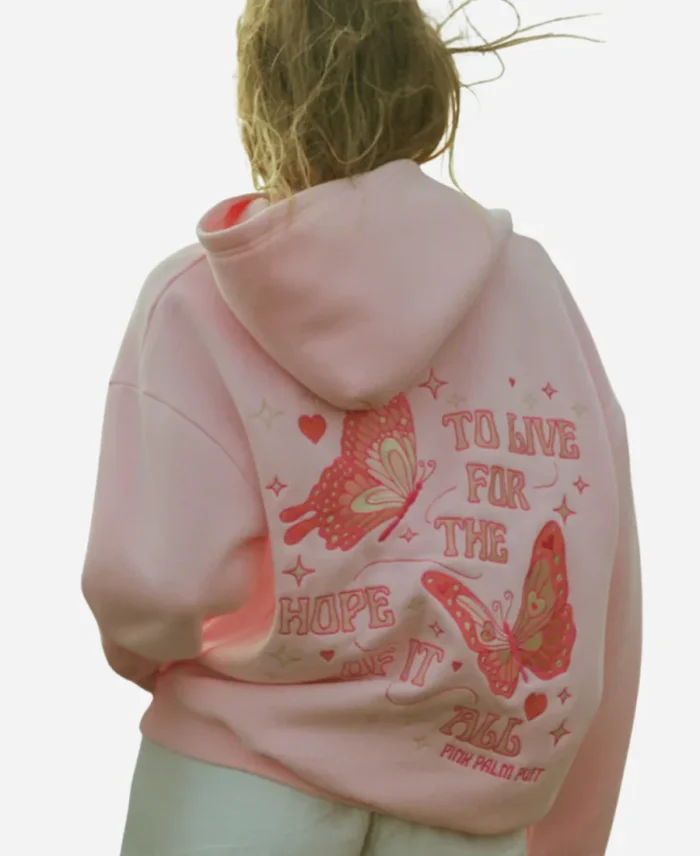 To Live For the Hope of it All Pink Hoodie Back